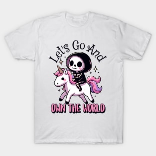 Let's Go& Own The World Cute Grim Reaper T-Shirt